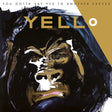Yello - You gotta say yes to another excess (CD) - Velvet Music