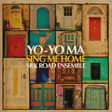 Yo-Yo Ma / Silk Road Ensemble - Sing me home (CD) - Velvet Music