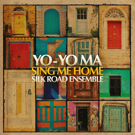 Yo-Yo Ma / Silk Road Ensemble - Sing me home (CD) - Velvet Music