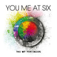 You Me At Six - Take off your colours (CD) - Velvet Music