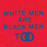 Young Fathers - White men are black men too (CD) - Velvet Music