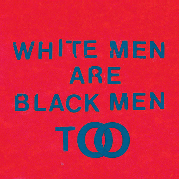 Young Fathers - White men are black men too (LP) - Velvet Music