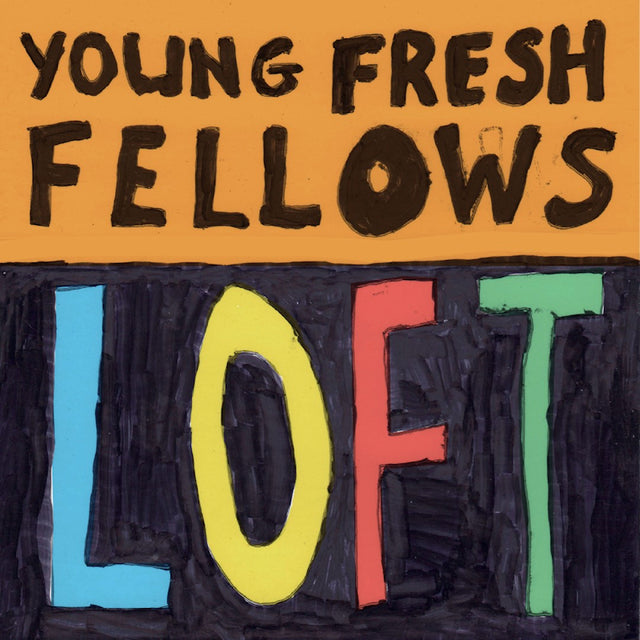 Young Fresh Fellows - Loft (CD) - Velvet Music