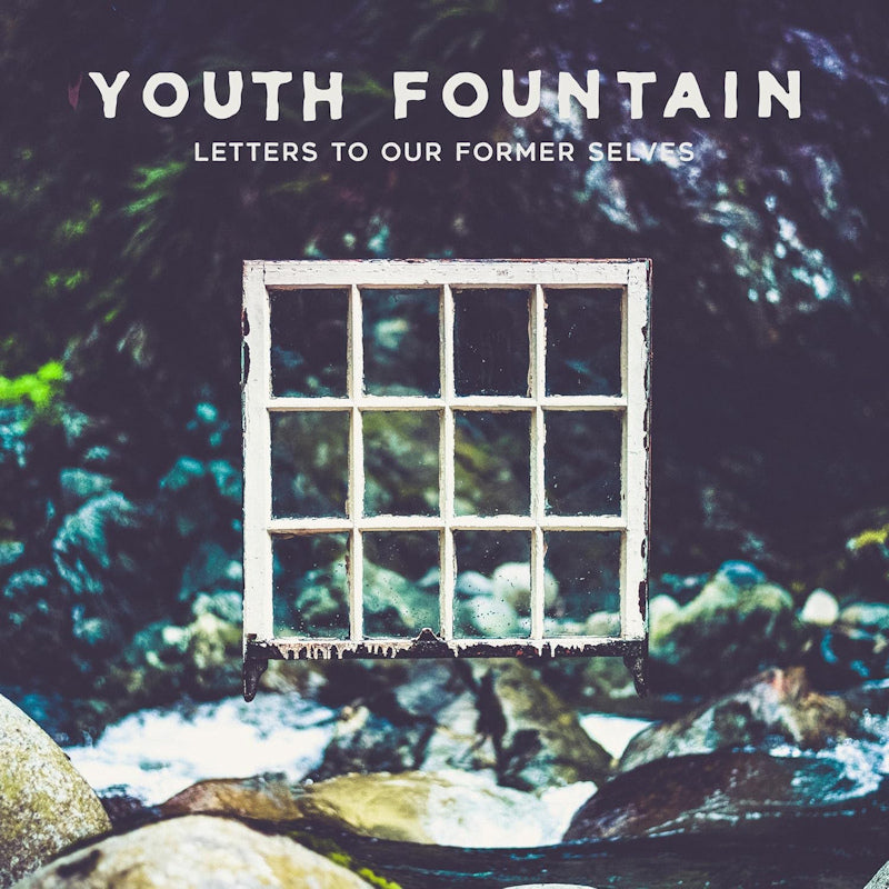 Youth Fountain - Letters to our former selves (LP) - Velvet Music