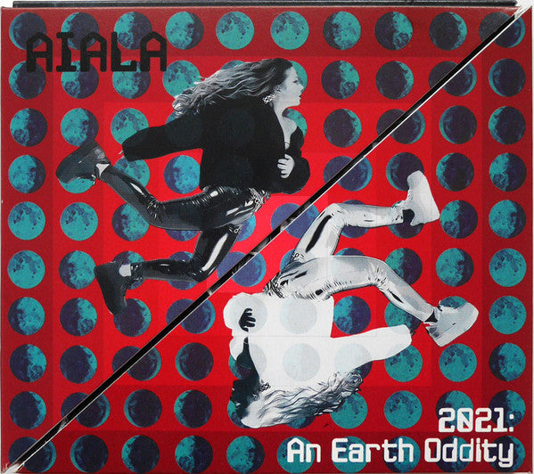 Aiala - 2021: An Earth Oddity (CD d'occasion)
