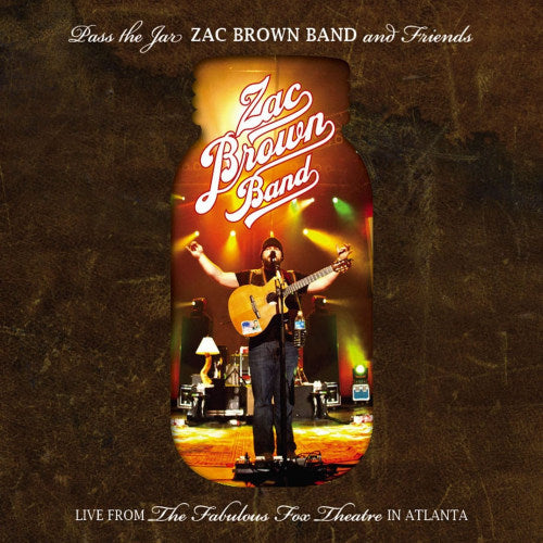 Zac Brown -band- - Pass the jar: live at the fox theater (CD)
