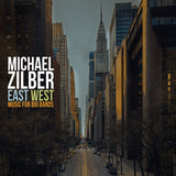 Michael Zilber - East west: music for big bands (CD)