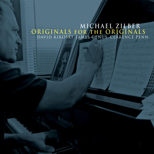Michael Zilber - Originals for the originals (CD) - Velvet Music