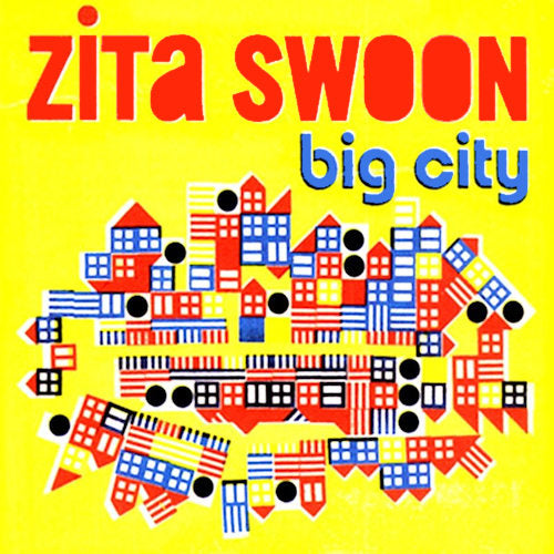Zita Swoon - Big city + dvd (CD) - Velvet Music