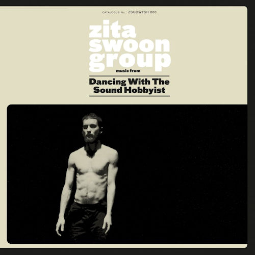 Zita Swoon Group - Dancing with the sound hobbyist (CD) - Velvet Music