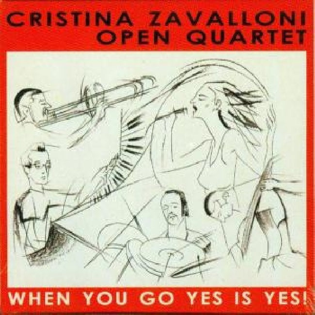 Christina Zavalloni -ope - When you go yes is yes (CD)