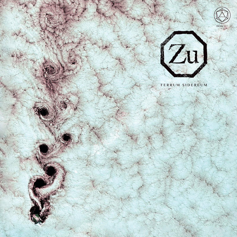 Zu - Ferrum sidereum (CD)