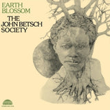 John Betsch Society - Earth blossom (LP)