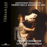 Le Poeme Harmonique - Monteverdi: testamento. vespro della madonna 1643 (CD)
