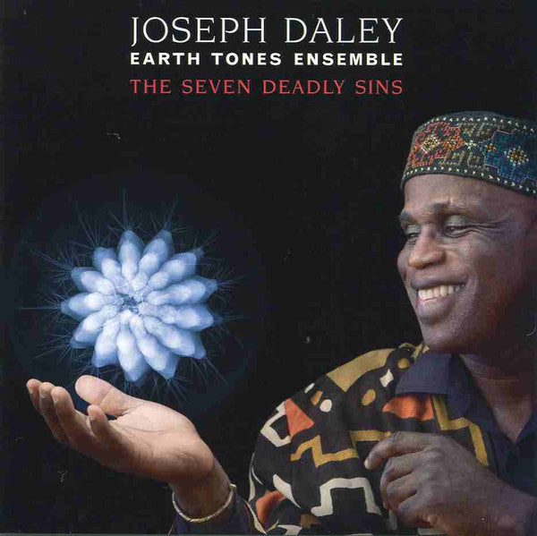 Joe Daley - Earth Tones Ensemble - The Seven Deadly Sins (tweedehands CD) - Velvet Music