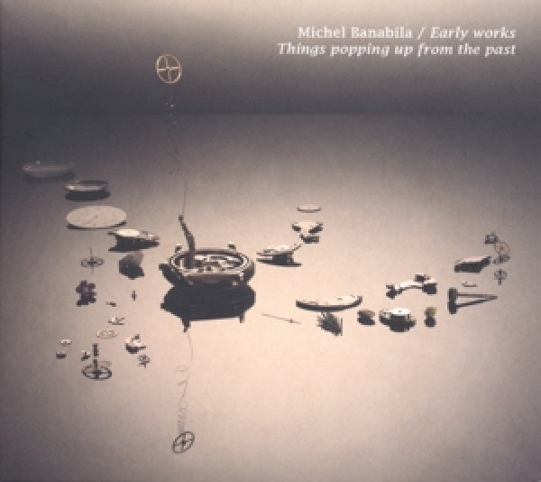 Michel Banabila - Early works/things popping up from the past (LP)