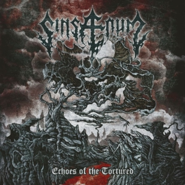 Sinsaenum - Echoes of the tortured (CD)