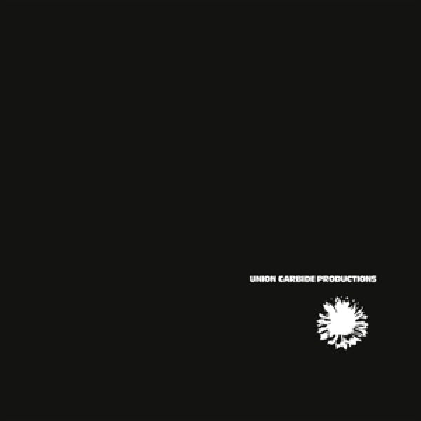 Union Carbide Productions - Financially dissatisfied (LP)
