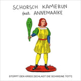 Schorsch Kamerun - 7-stoppt den krieg (schlagt die schweine tot?) (12-inch maxi-single)