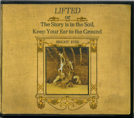 Bright Eyes - Lifted Or The Story Is In The Soil, Keep Your Ear To The Ground (CD) - Velvet Music