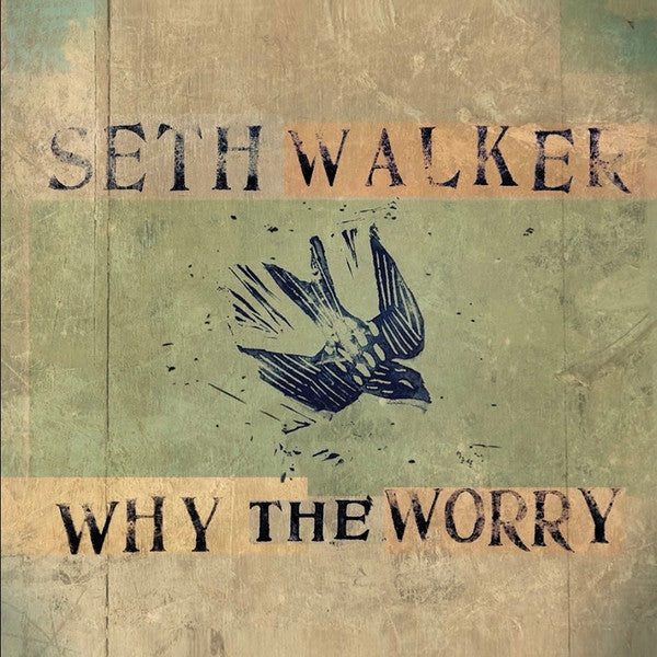 Seth Walker (3) - Why The Worry (CD)