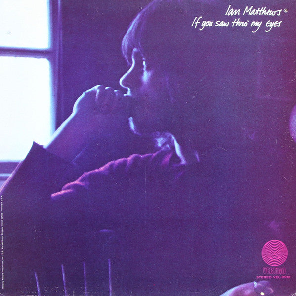 Iain Matthews - If You Saw Thro' My Eyes (second hand LP)