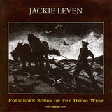 Jackie Leven - Forbidden Songs Of The Dying West (second-hand CD)
