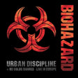 Biohazard - Urban discipline / no holds barred - live in europe (CD) - Velvet Music