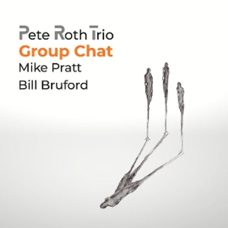 Pete Roth Trio - Group chat (CD)
