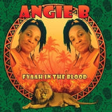 Angie B - Fyaah in the blood (CD)