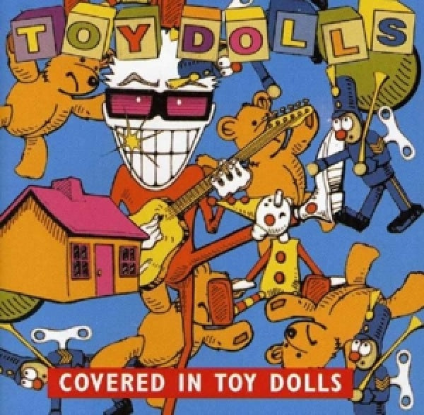 Toy Dolls - Covered in toys (CD)