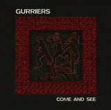Gurriers - Come and see (CD)