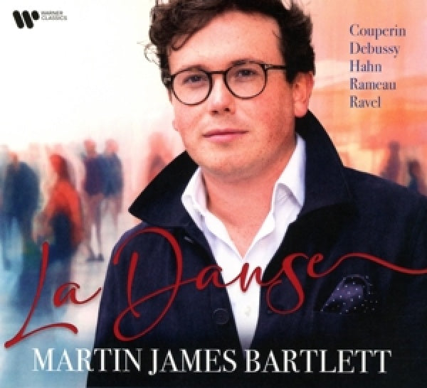 Martin James Bartlett - La danse (CD)