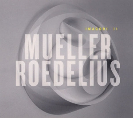 Mueller & Roedelius - Imagori ii (CD)