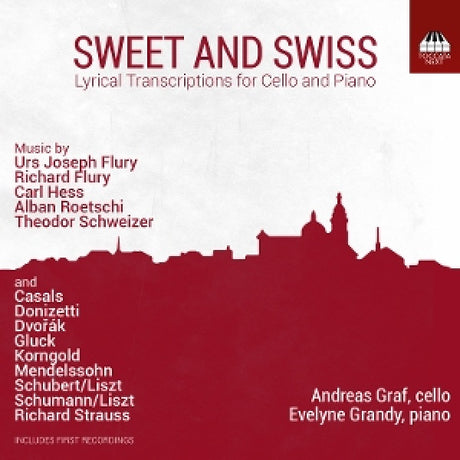Andreas Graf - Evelyne Grandy - Sweet and swiss: lyrical transcriptions for cello and piano (CD)
