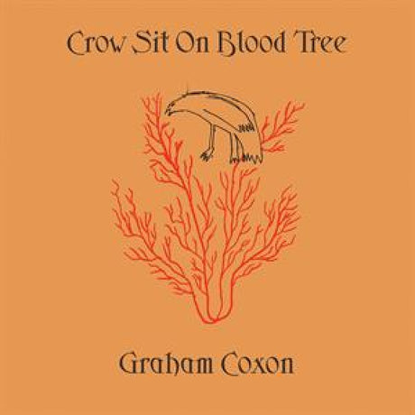 Graham Coxon - Crow sit on blood tree (LP)