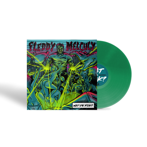 Fleddy Melculy - Wat De Fok? (LP) - Velvet Music
