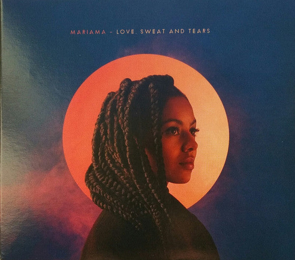 Mariama - Love, Sweat & Tears (CD d'occasion)