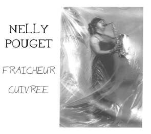 Nelly Pouget - Fraicheur Cuivrée (tweedehands CD) - Velvet Music