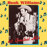 Hank Williams - 40 greatest hits (LP)