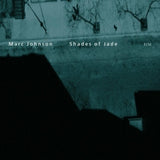 Marc Johnson - Shades of jade (CD)