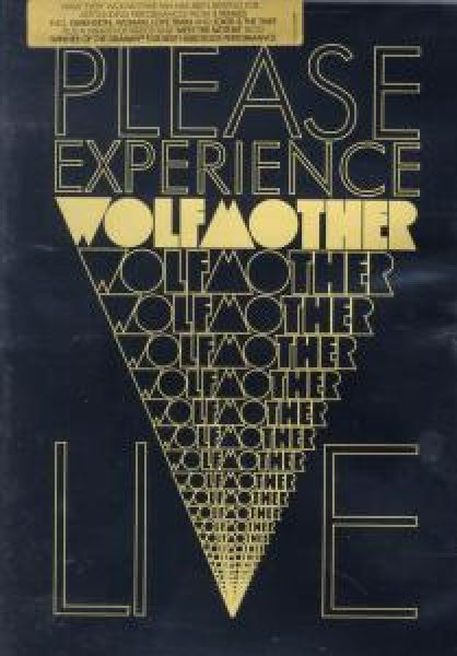 Wolfmother - Please experience...live (DVD movie)
