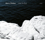 Barre Phillips - End to end (LP)