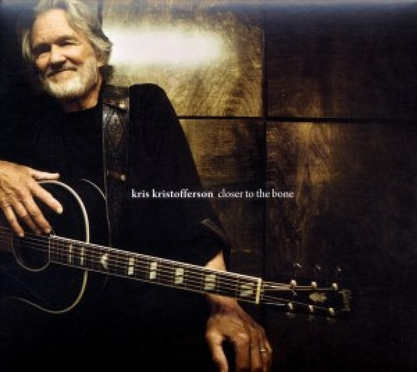 Kris Kristofferson - Closer to the bone (CD)