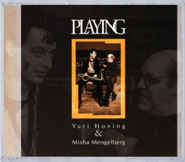 Misha Yuri Honing & Mengelberg - Playing (CD) - Velvet Music