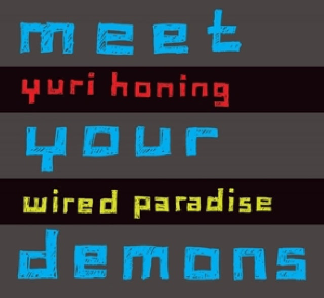 Yuri Honing -wired Paradise- - Meet your demons (CD) - Velvet Music