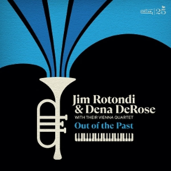 Jim Rotondi & Dena Derose - Jim rotondi and dena derose with their vienna quar (LP)