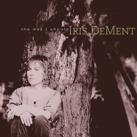 Iris DeMent - The way i should (LP)