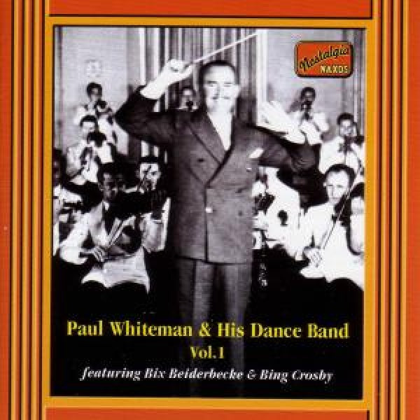 Paul Whiteman & His Orchestra - And his dance band vol.1 (CD)