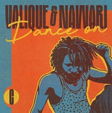 Valique & Nawari - Dance on (12-inch maxi-single)